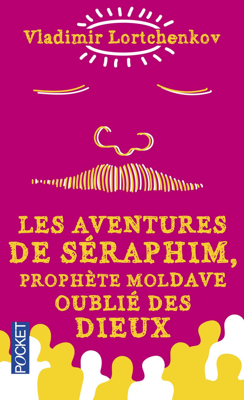 Les Aventures de Seraphim, prophète moldave oublié des dieux
