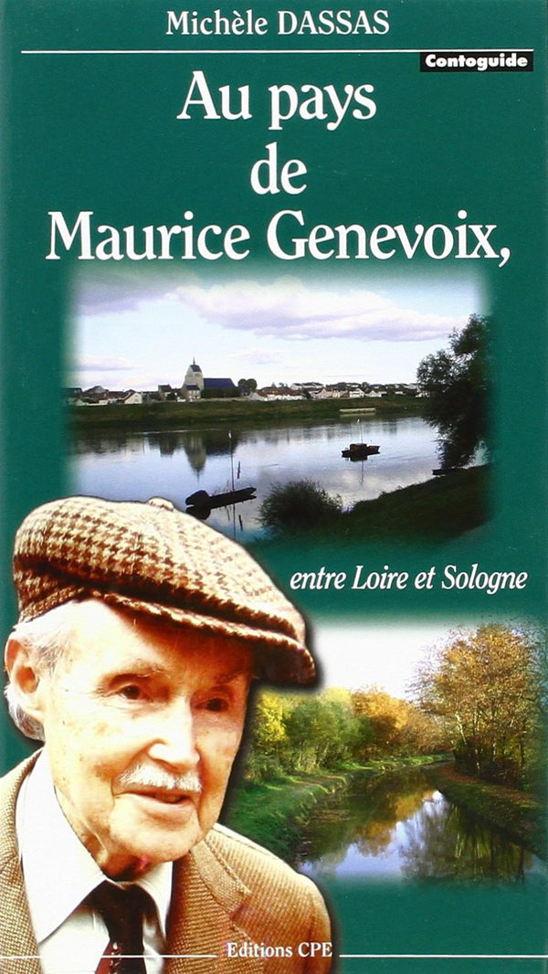 Au pays de Maurice Genevoix, entre Loire et Sologne