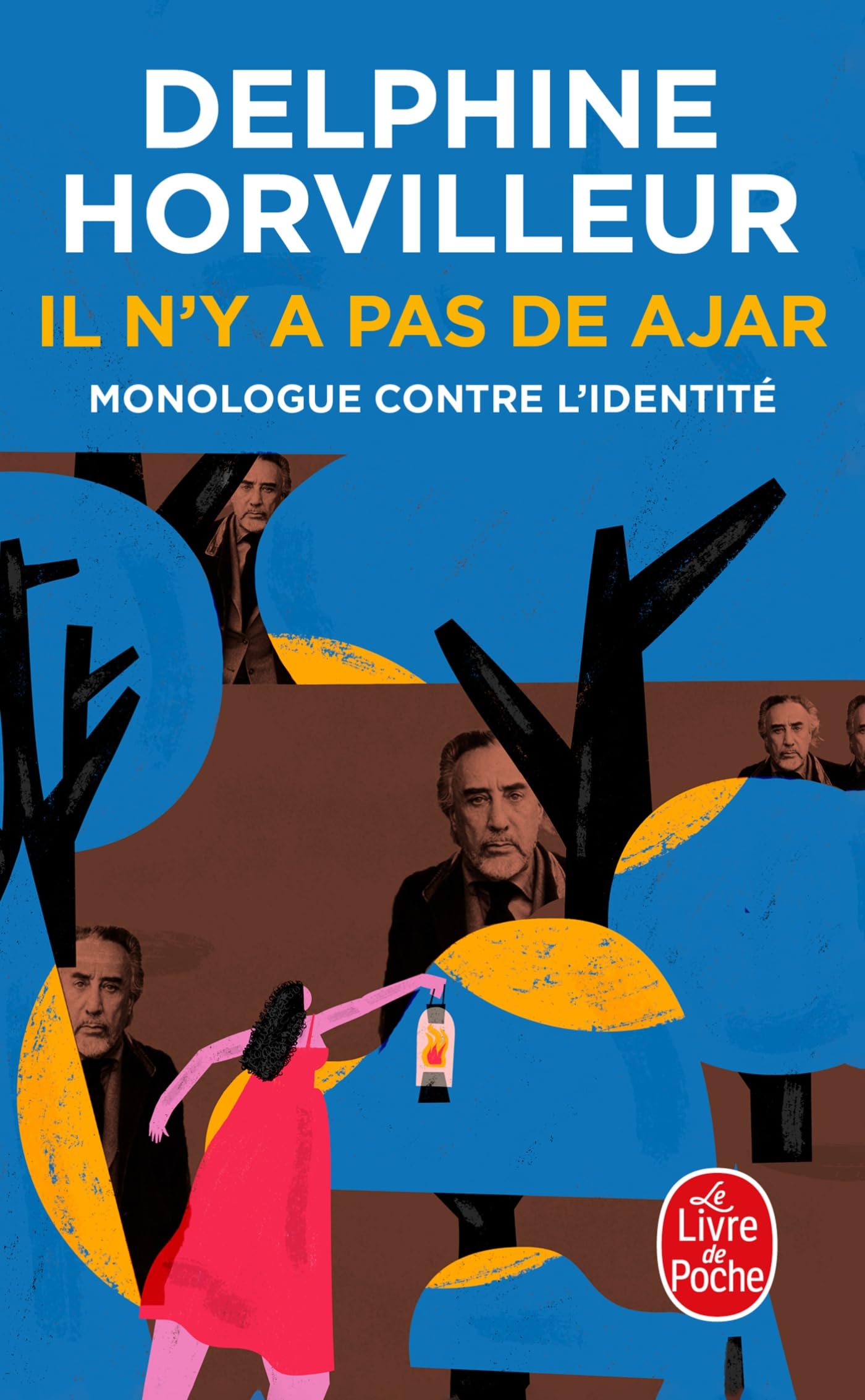 Il n'y a pas de Ajar: Monologue contre l'identité