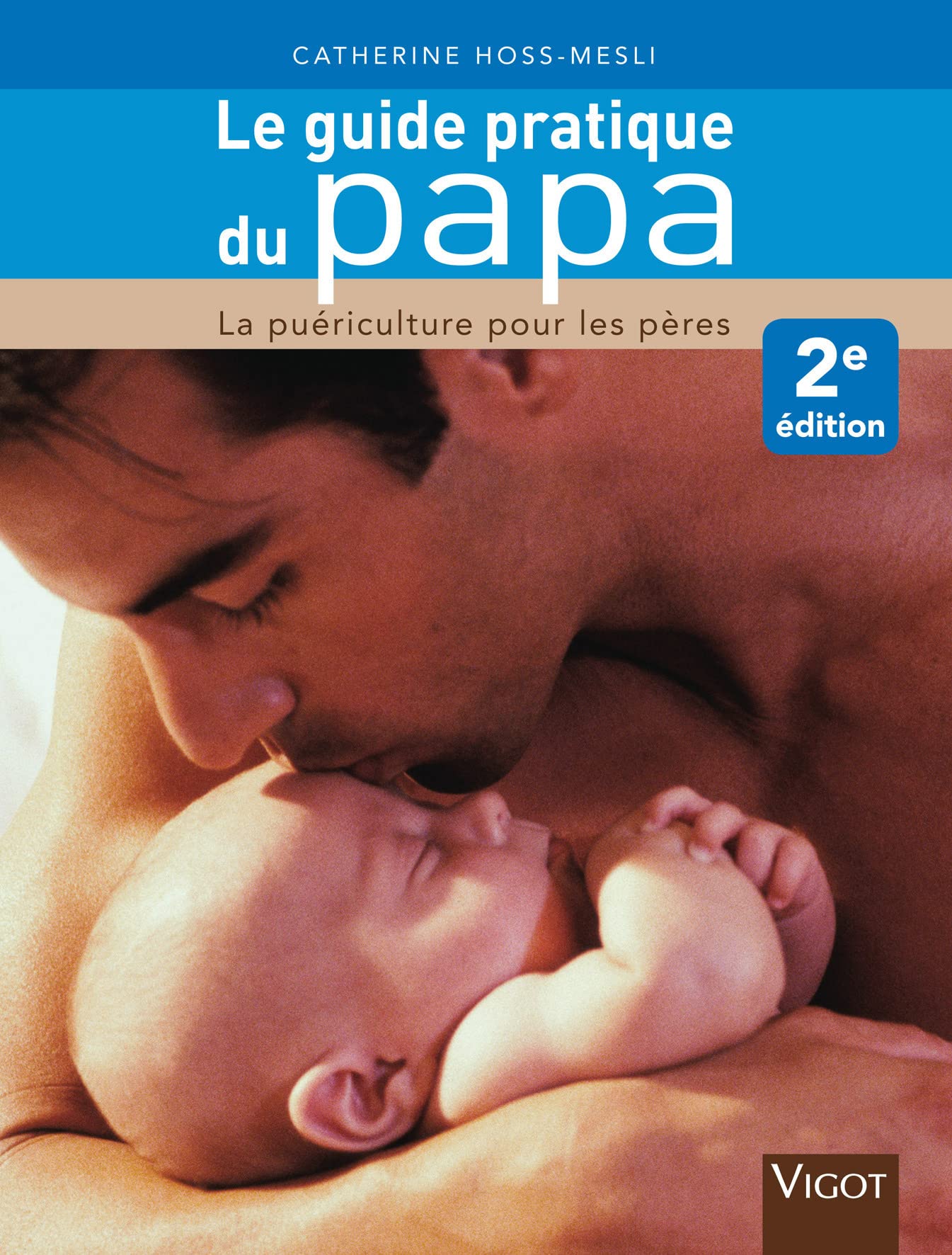 Le guide pratique du papa