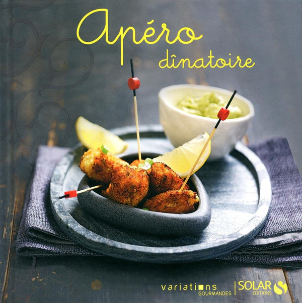 APERO DINATOIRE - VARIATIONS GOURMANDES