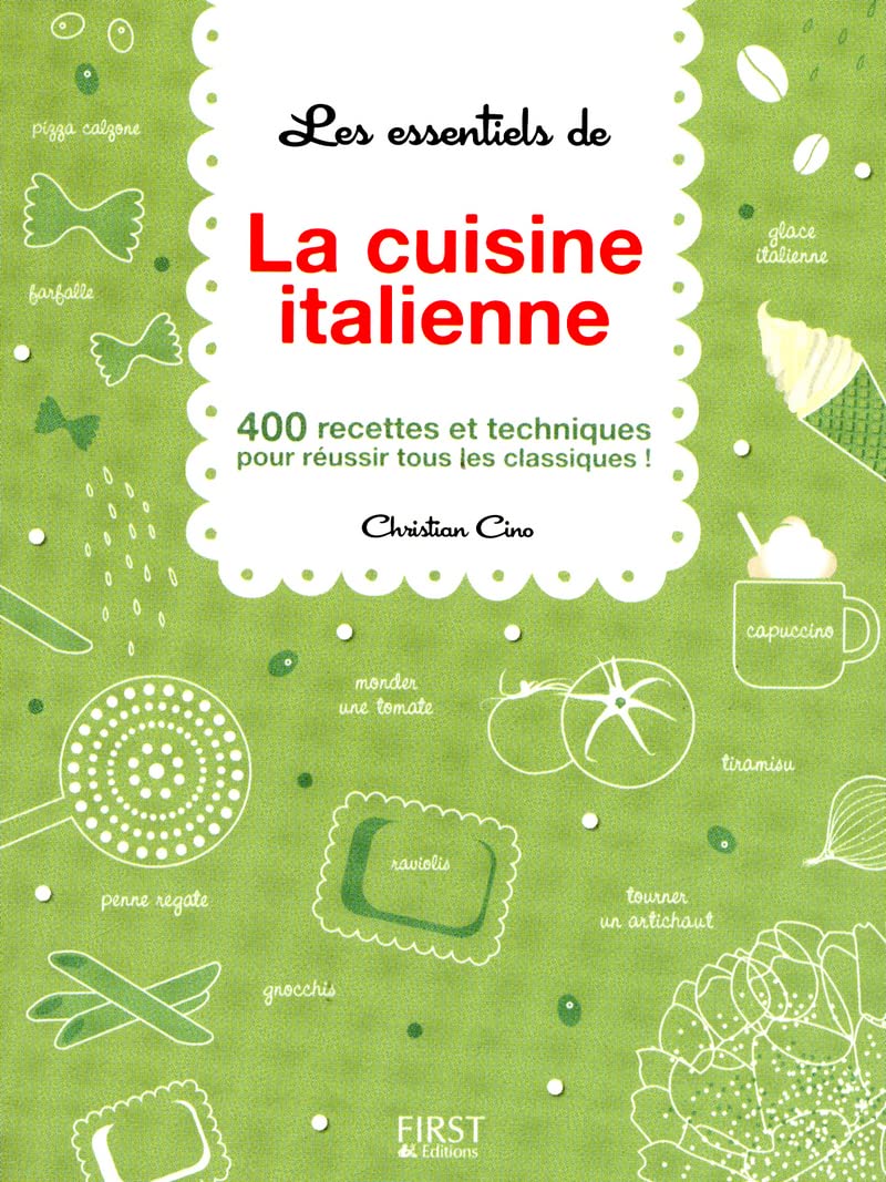 Les essentiels de - La cuisine italienne