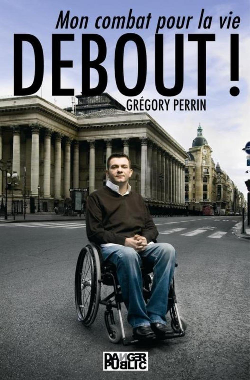 Debout! Mon combat pour la vie