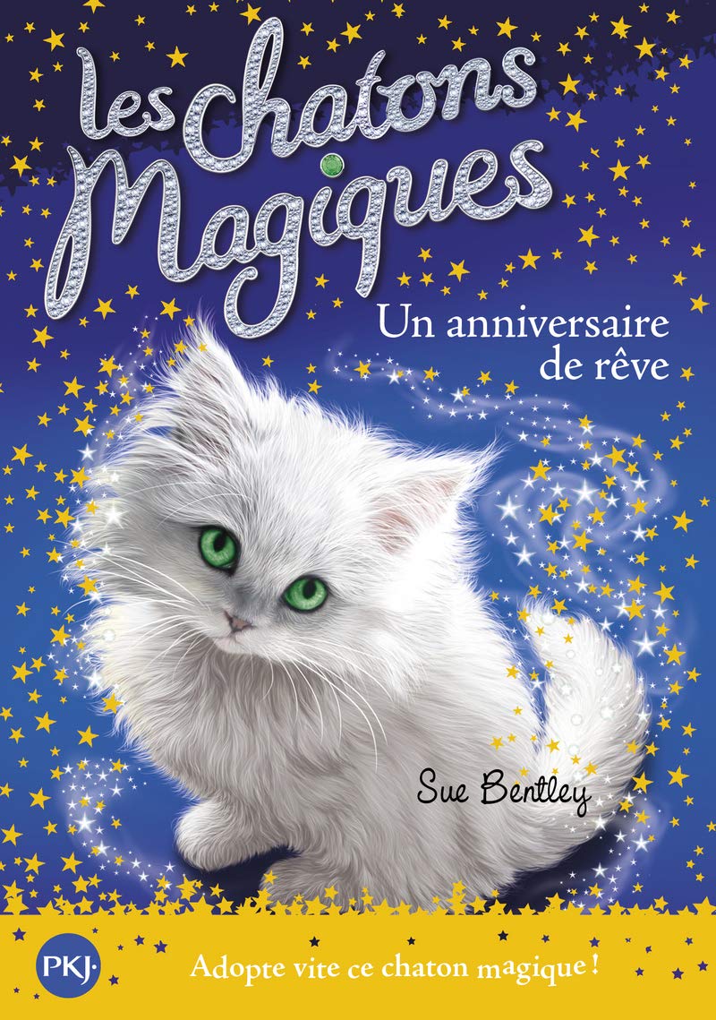Les chatons magiques - tome 20 : Un anniversaire de rêve