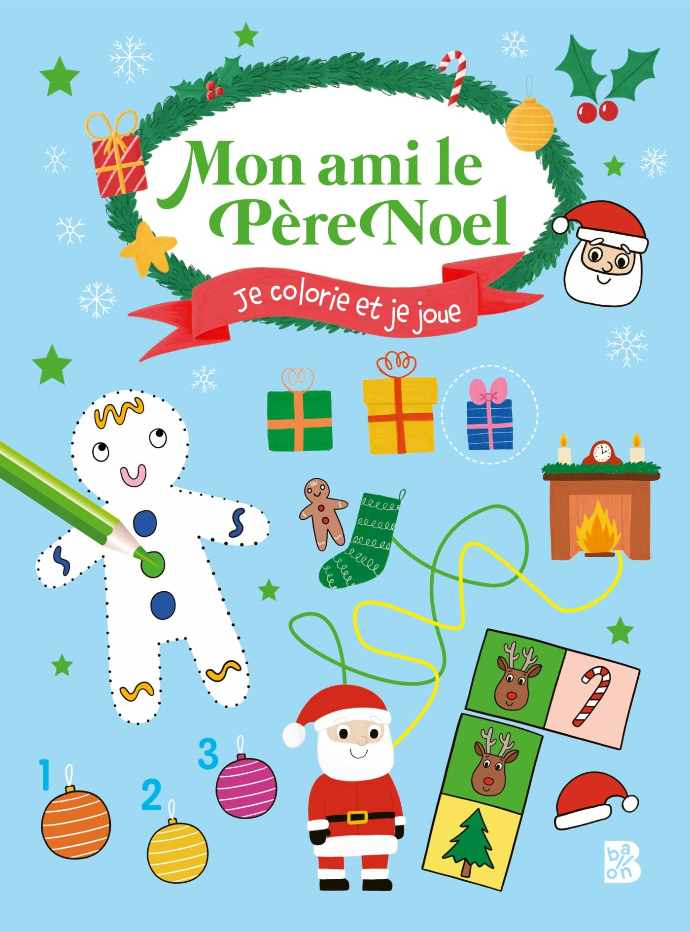 Mon ami le Père Noël - Je colorie et je joue
