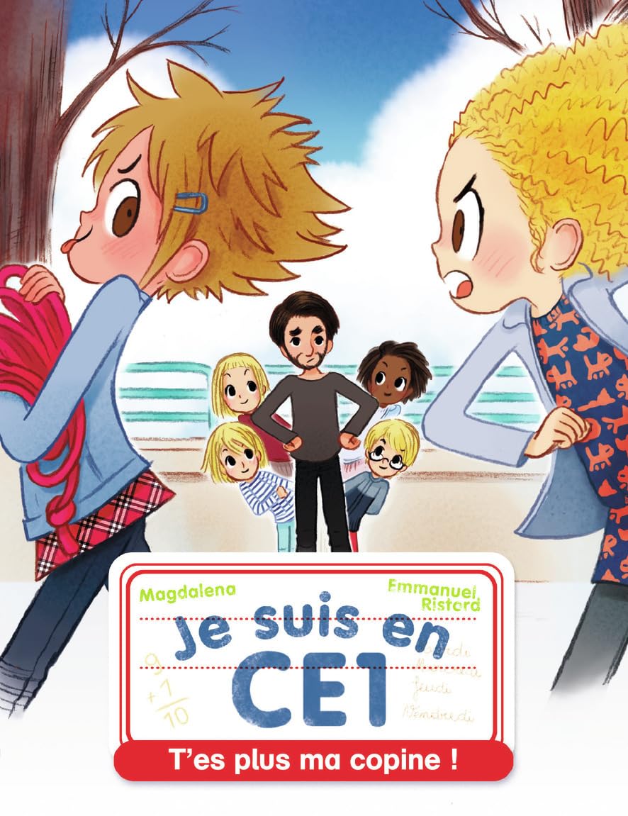 Je suis en CE1 - T'es plus ma copine