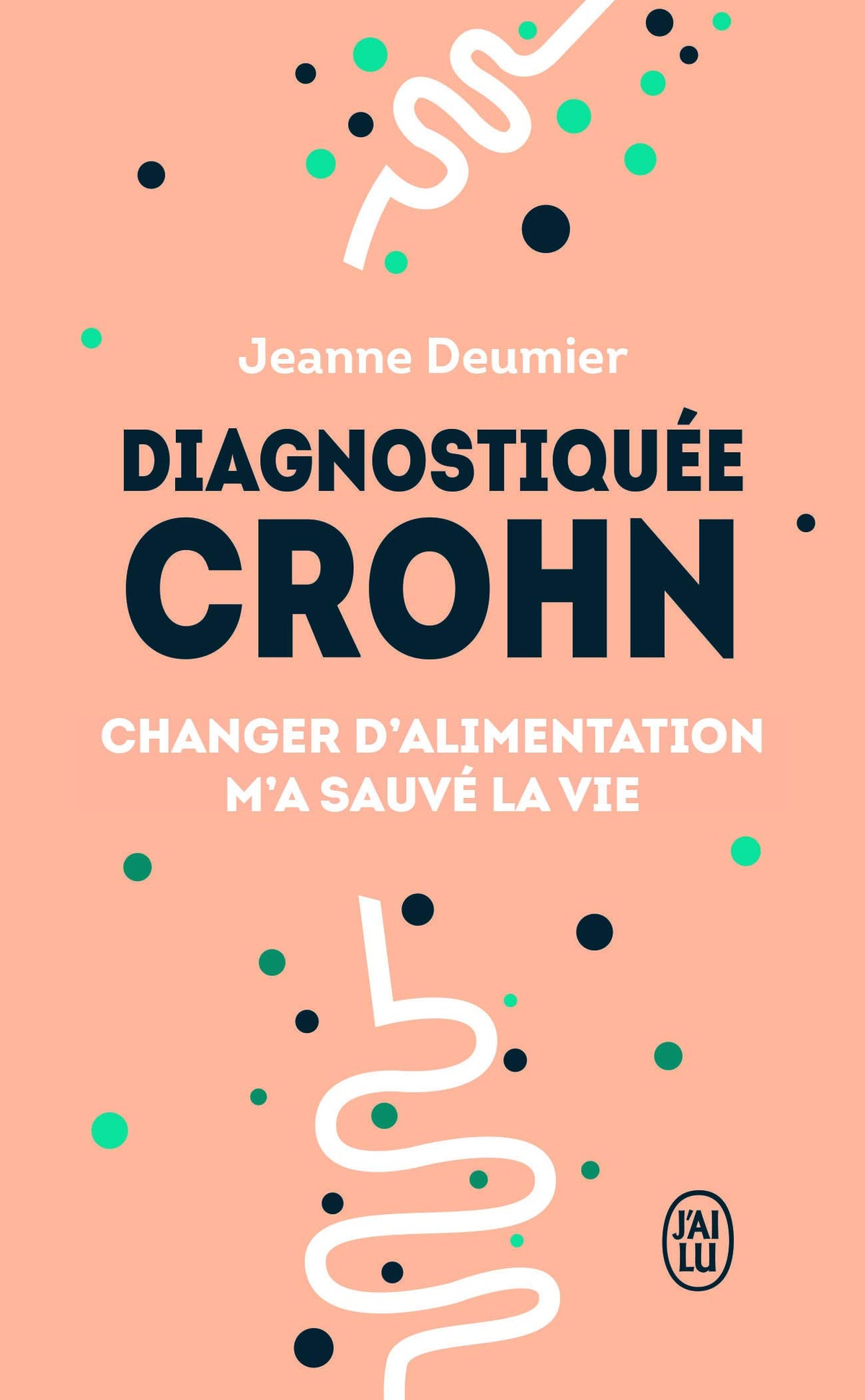 Diagnostiquée Crohn: Changer d'alimentation m'a sauvé la vie