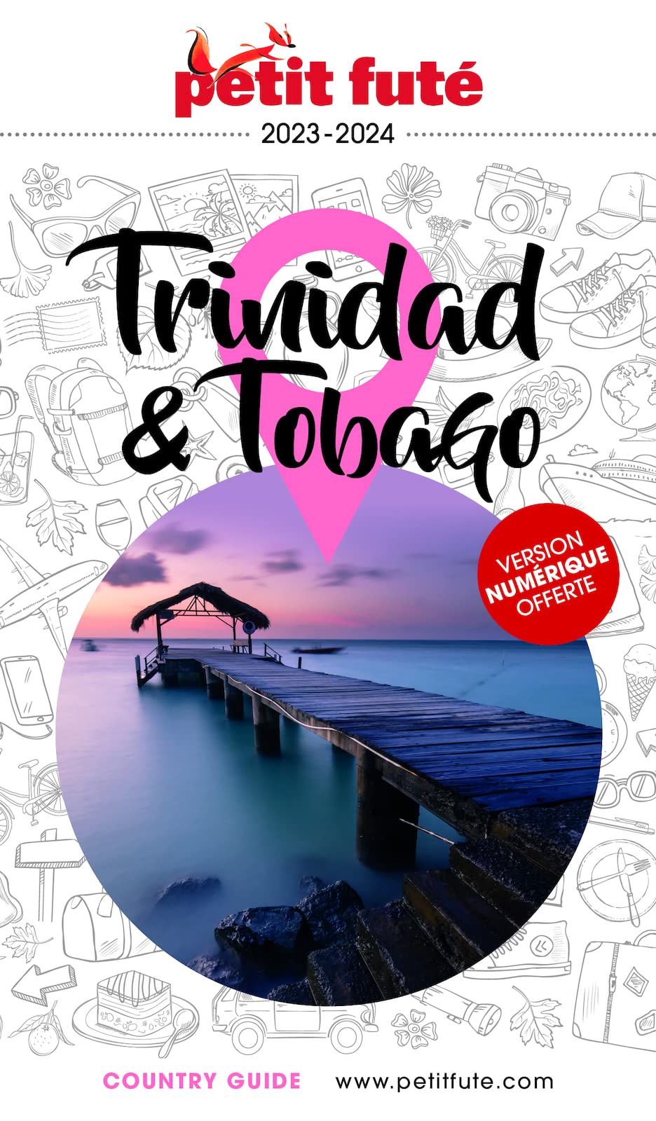 Guide Trinidad Et Tobago 2023/2024 Petit Futé (2023-2024)