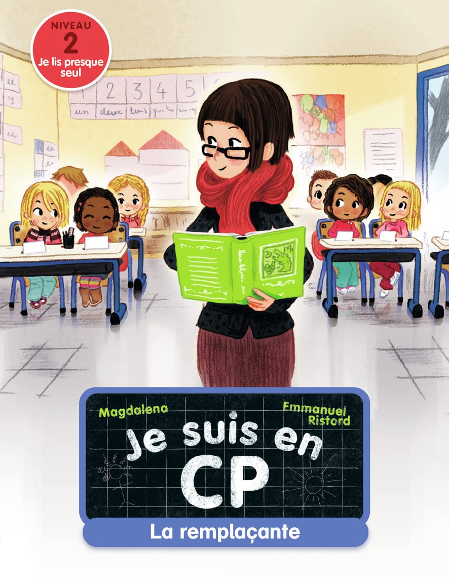 Je suis en CP - Niveau 2 - La remplacante
