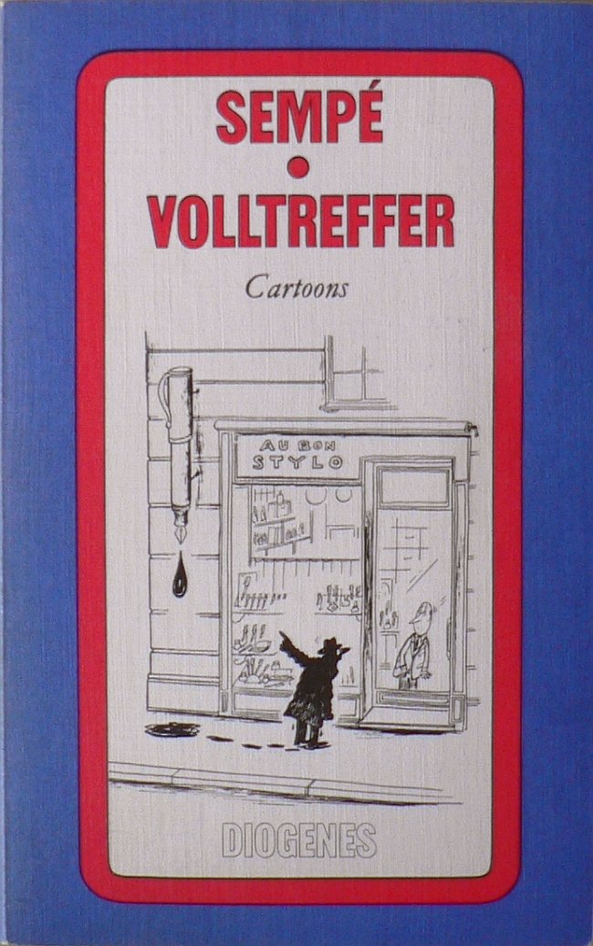 Sempés Volltreffer: Geschichten, die das Leben schreibt (Diogenes Taschenbuch)