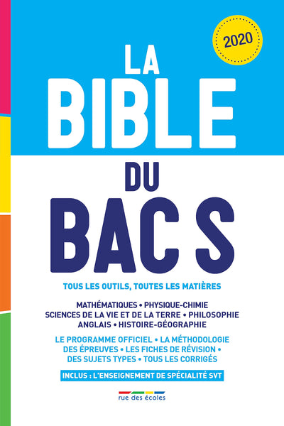 La bible du bac S 2020: Tous les outils, toutes les matières