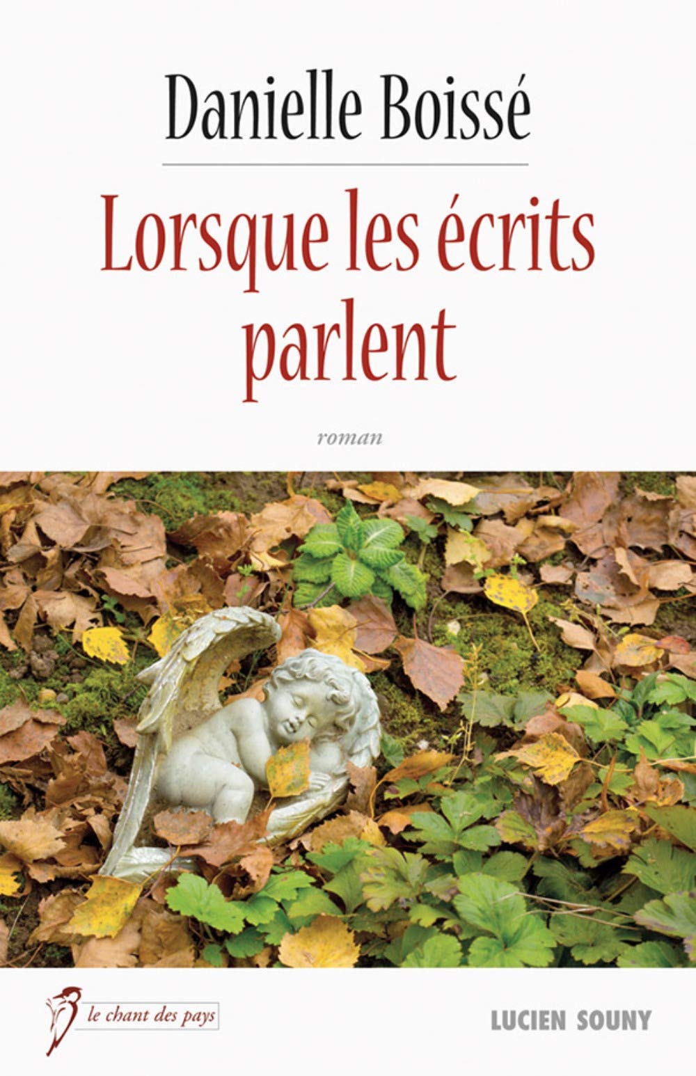 Lorsque les écrits parlent