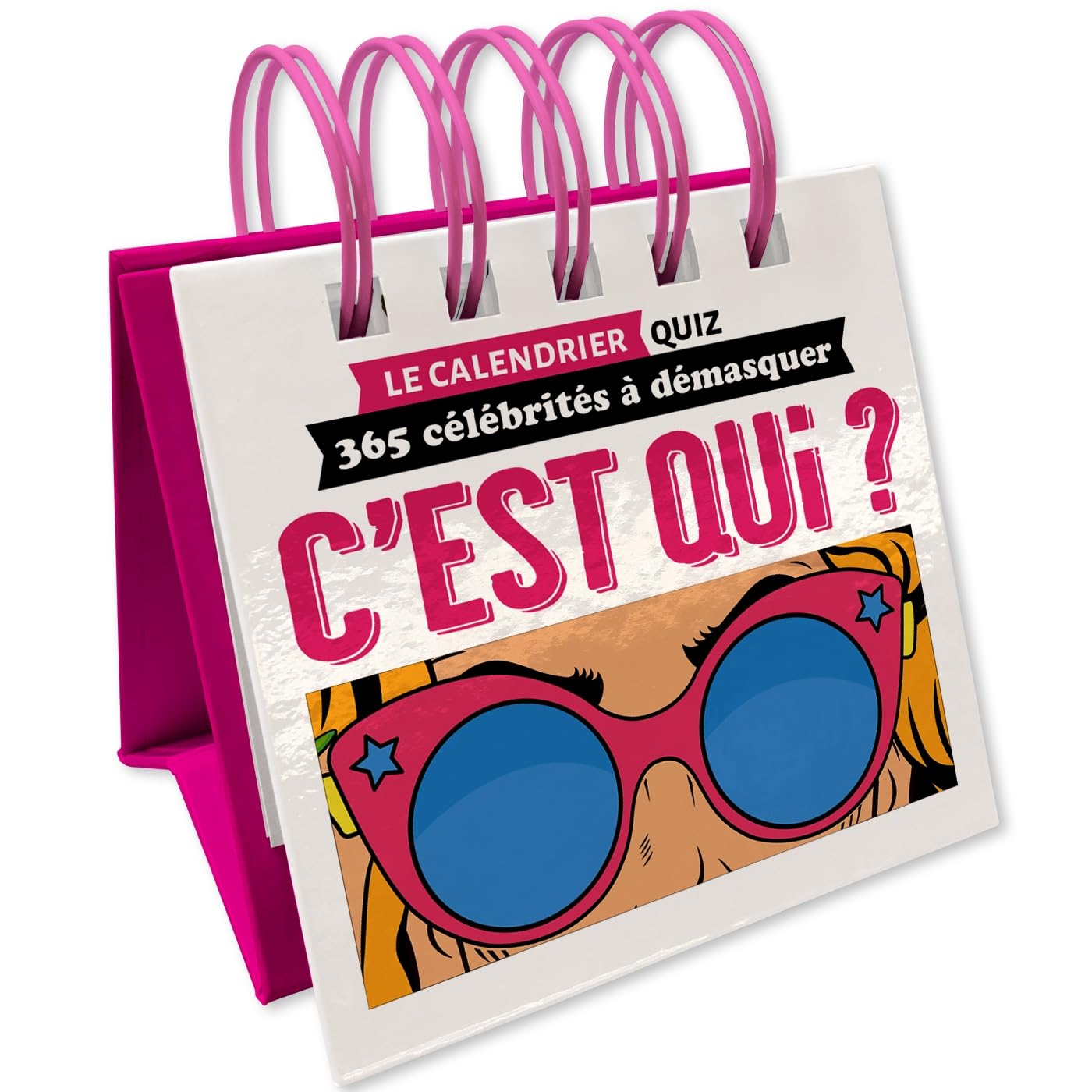 Le calendrier quiz - C'est Qui ?: 365 célébrités à démasquer
