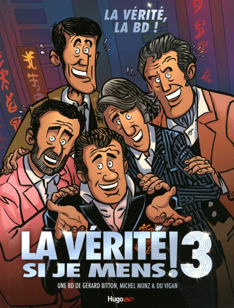 La vérité si je mens ! 3 la vérité, la BD !