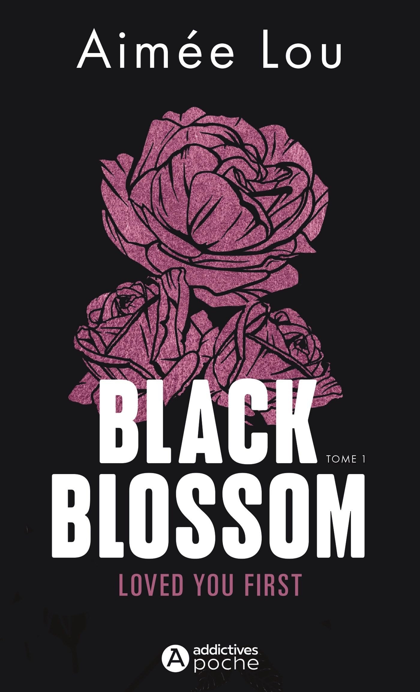 BLACK BLOSSOM 1 - LOVED YOU FIRST