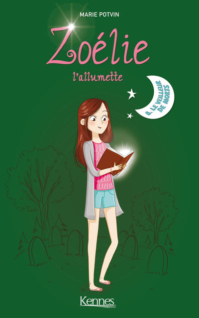 Zoélie l'allumette T08: Le Veilleur de mort
