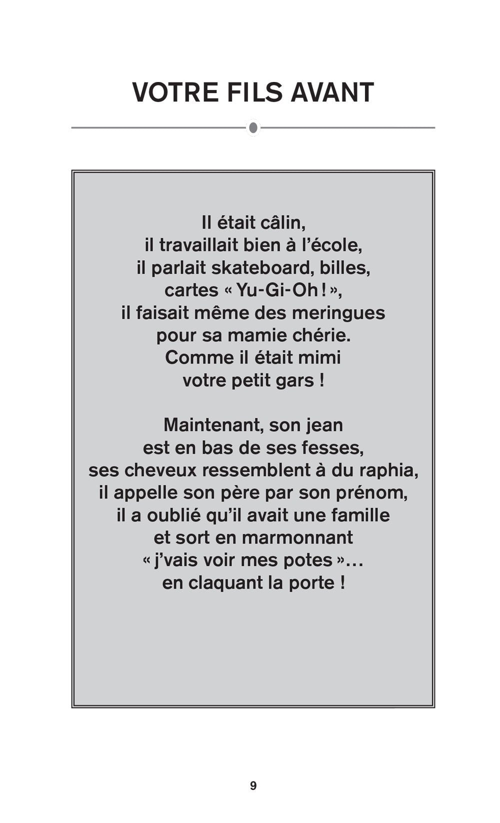 Mon ado est un gros naze... mais je l'aime !
