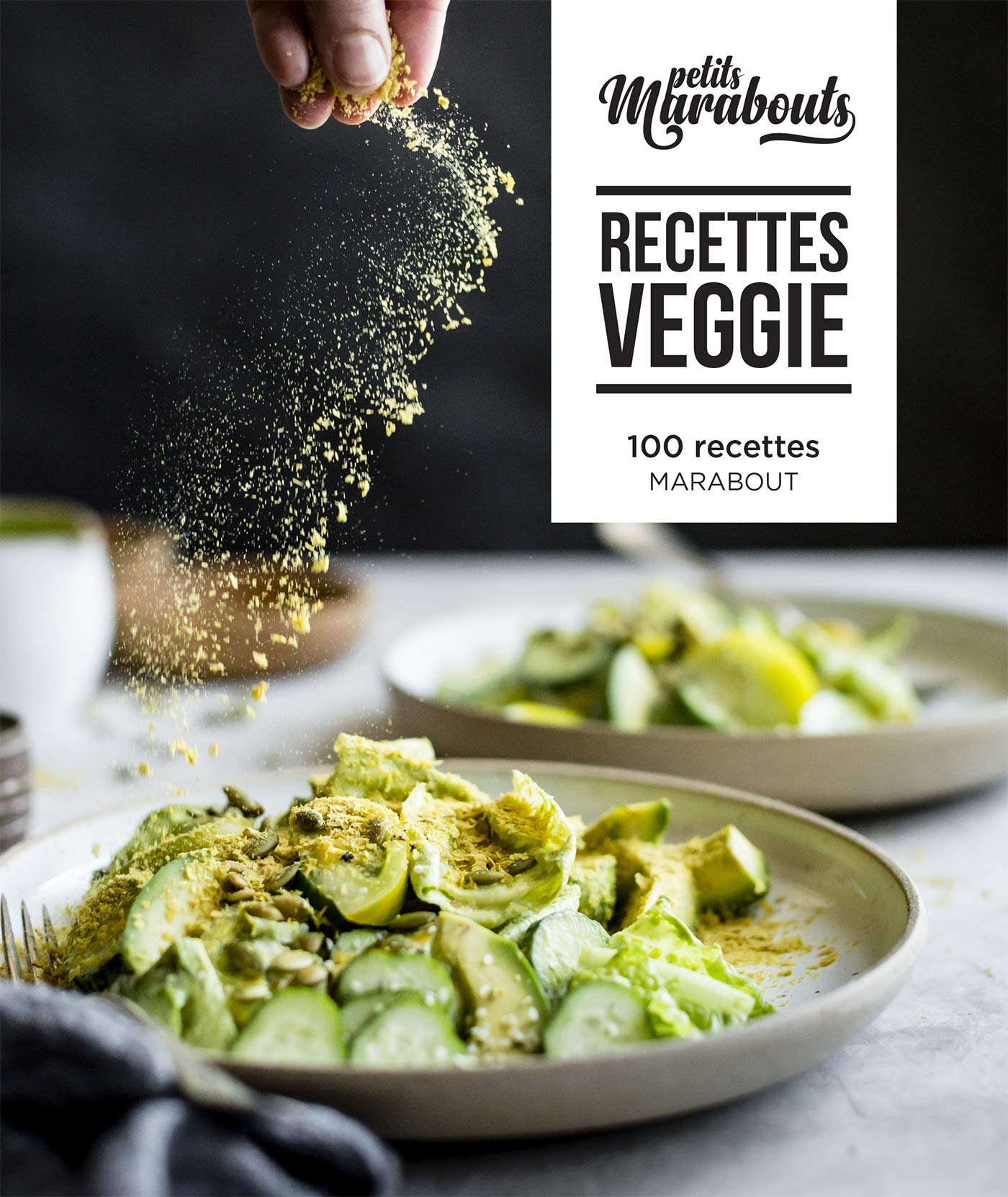 Les petits Marabout : Recettes veggie