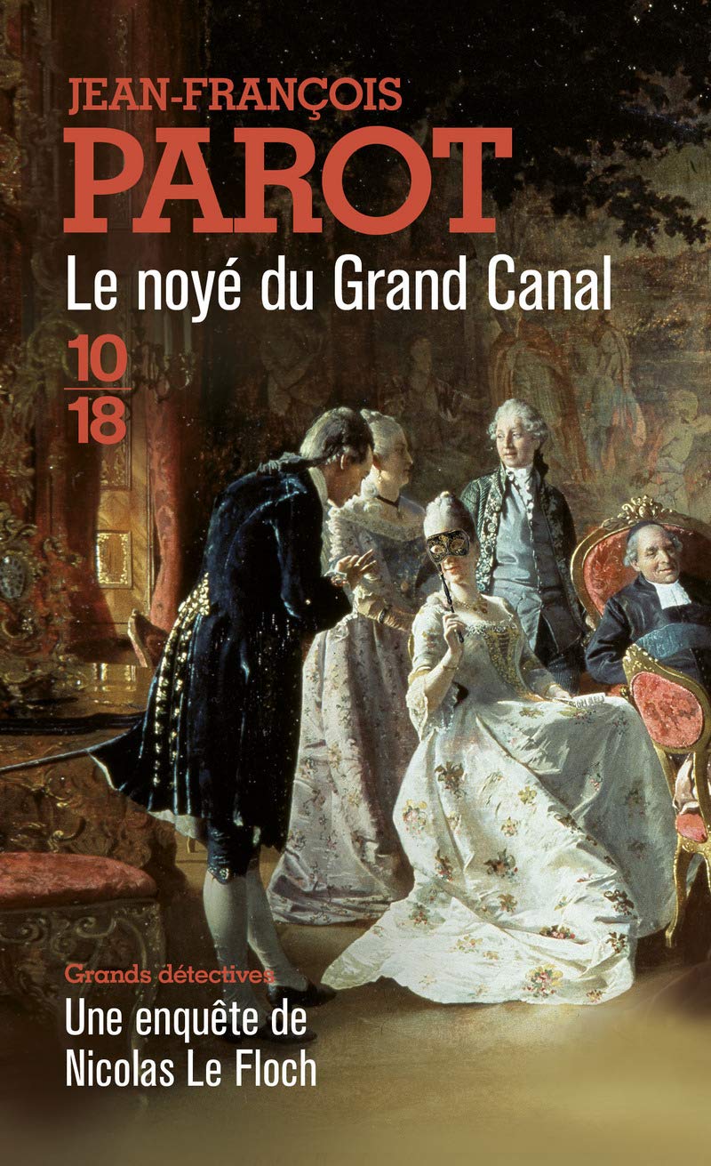 Le noyé du Grand Canal (Les enquêtes de Nicolas le Floch, n°8)