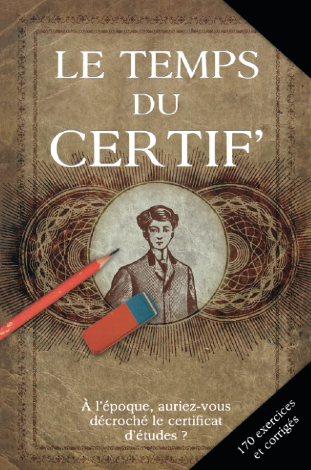 Le temps du certif
