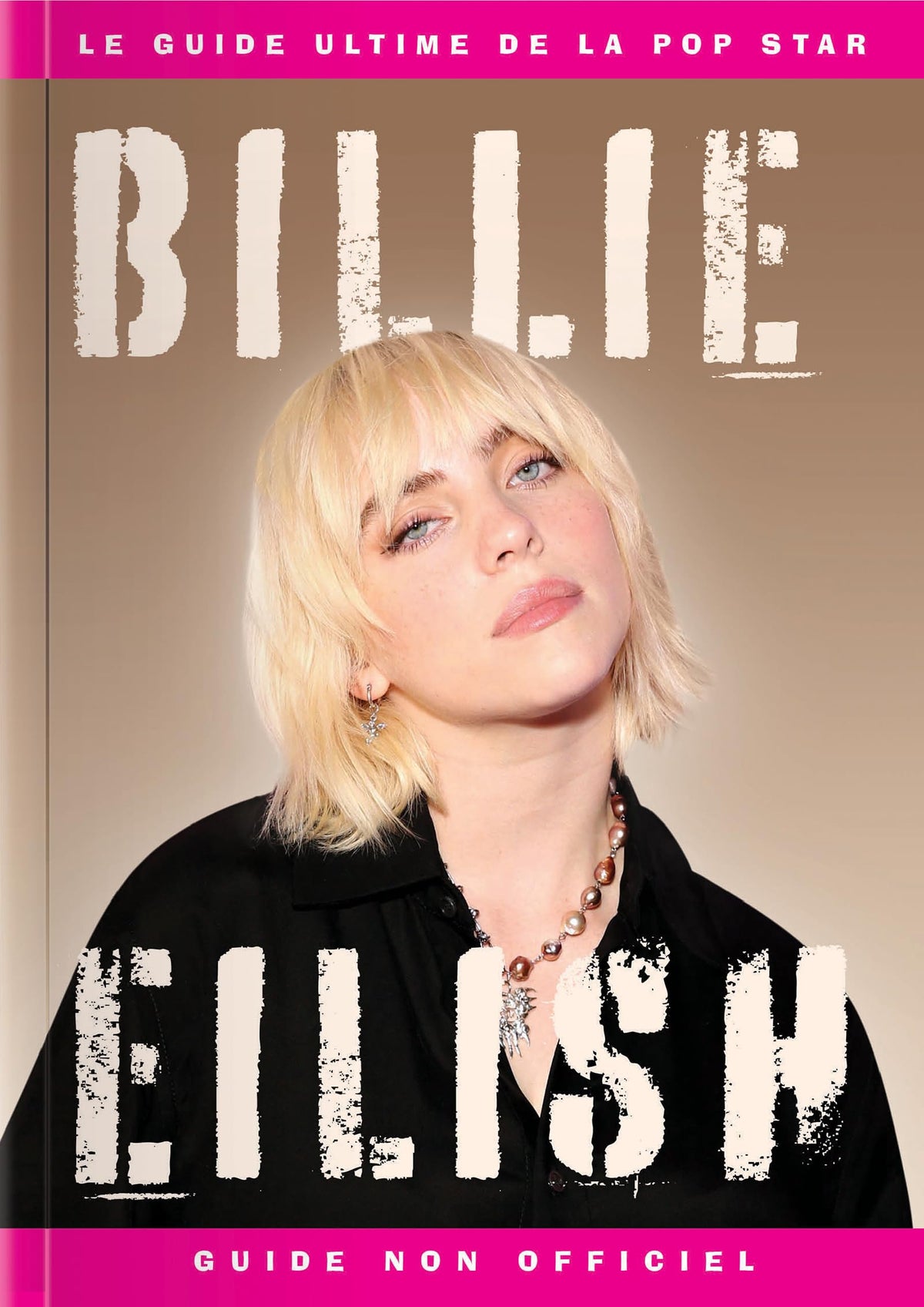 Billie Eilish - Le Guide ultime de la pop star