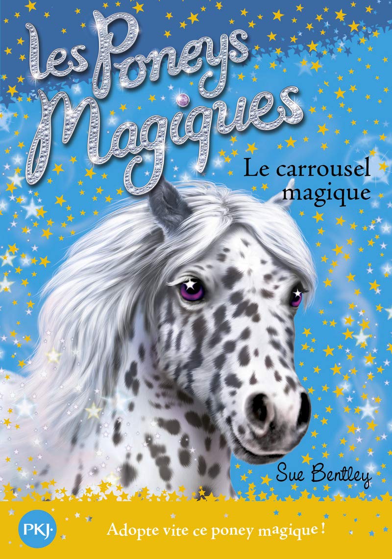 Les Poneys magiques - tome 05 : Le Carrousel magique