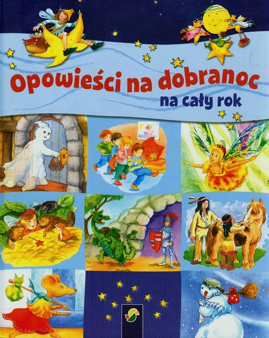 Opowiesci na dobranoc na caly rok