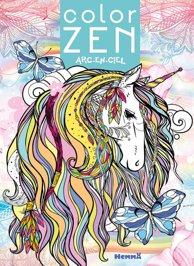 Color zen - Arc-en-ciel (Licorne) - Livre de coloriage détente - Dès 7 ans
