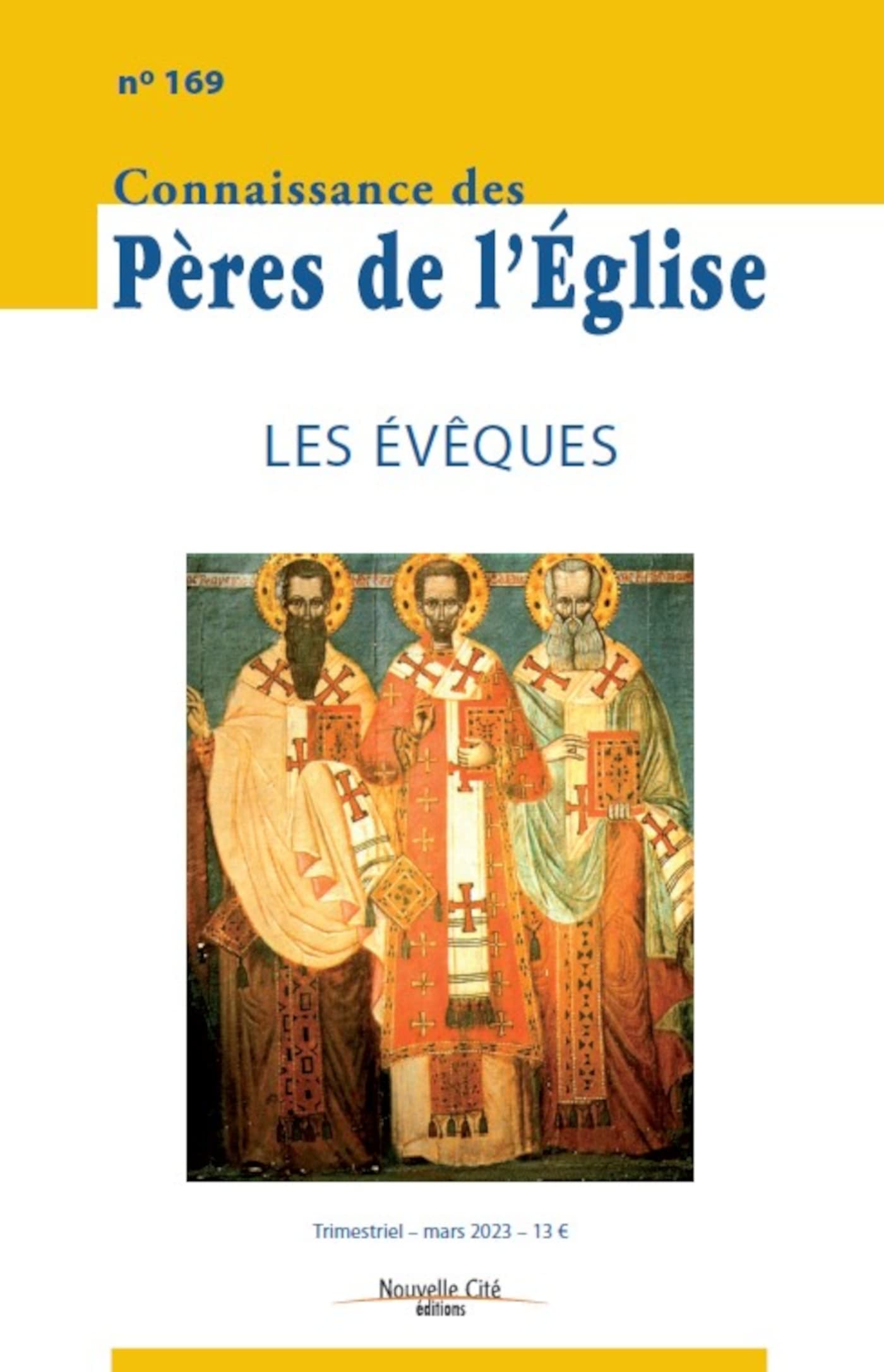 Connaissance des Pères de l'Église n°169: Les Evêques