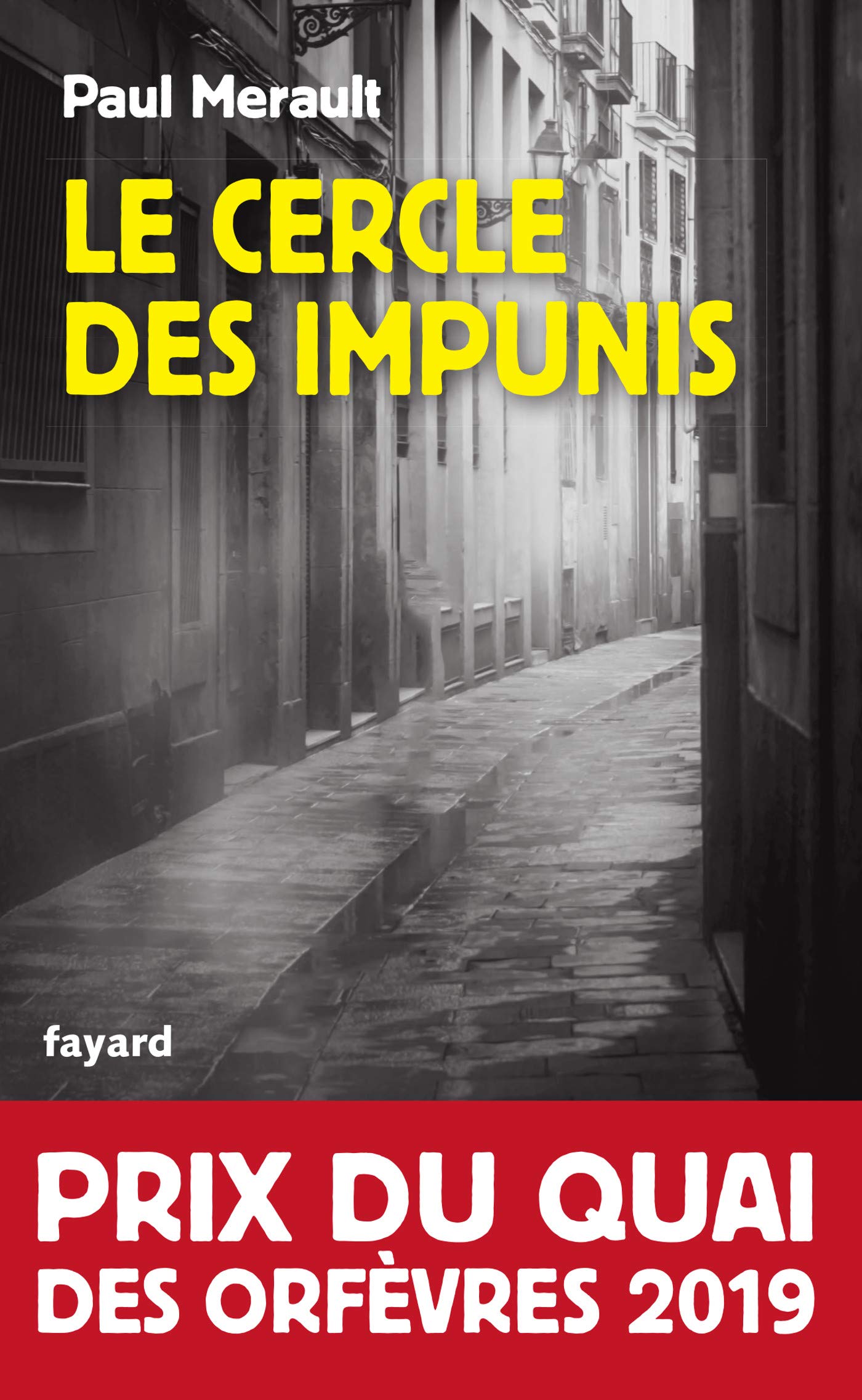 Le Cercle des impunis: Prix du Quai des Orfèvres 2019
