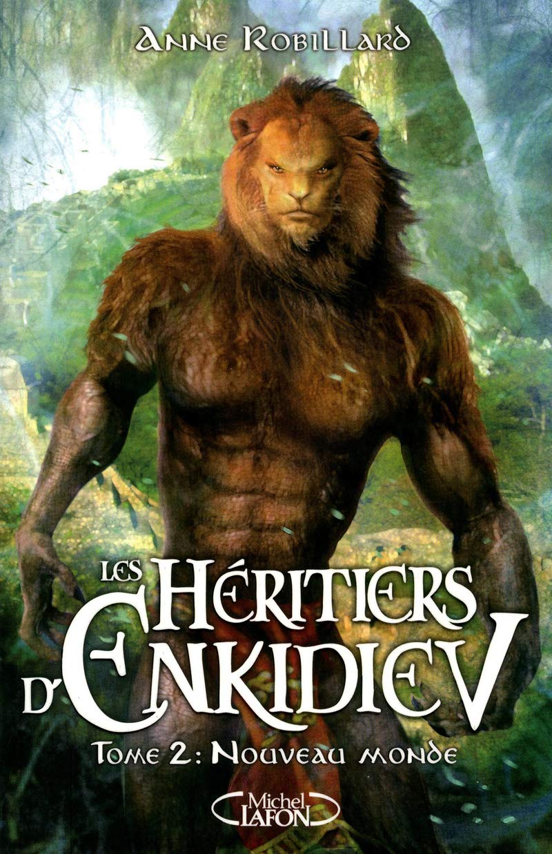 Les Héritiers d'Enkidiev - tome 2 Nouveau monde (2)