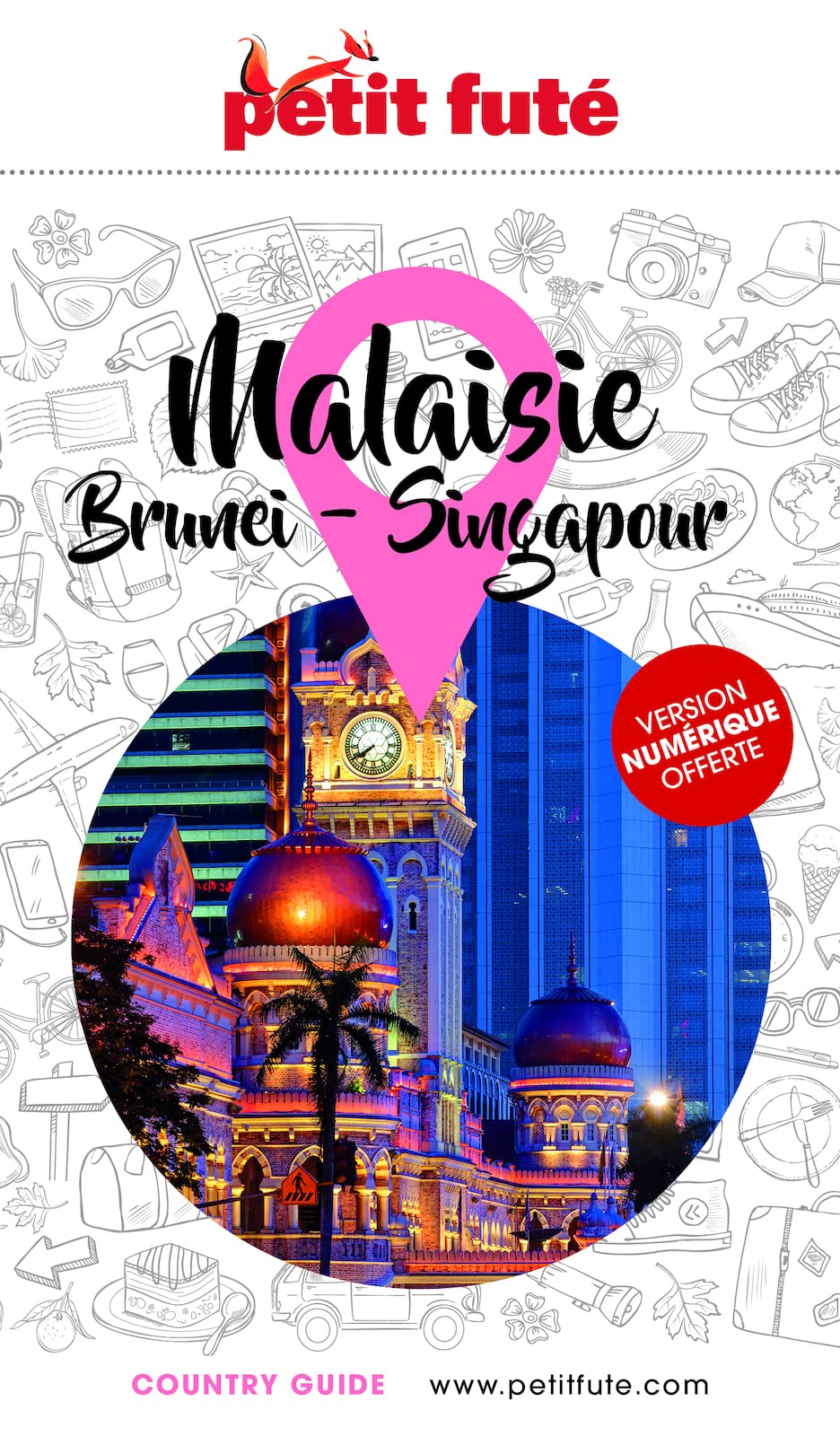 Guide Malaisie 2025 Petit Futé: Brunei - Singapour