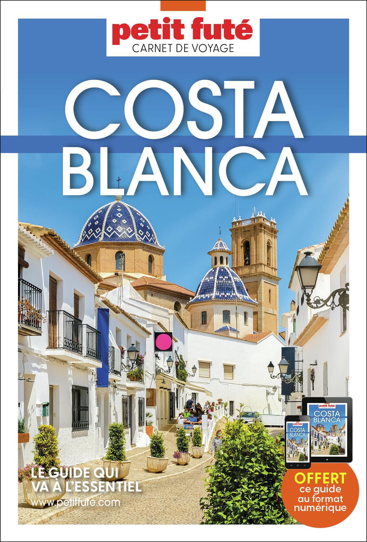 Guide Costa Blanca 2025 Carnet Petit Futé (2025)