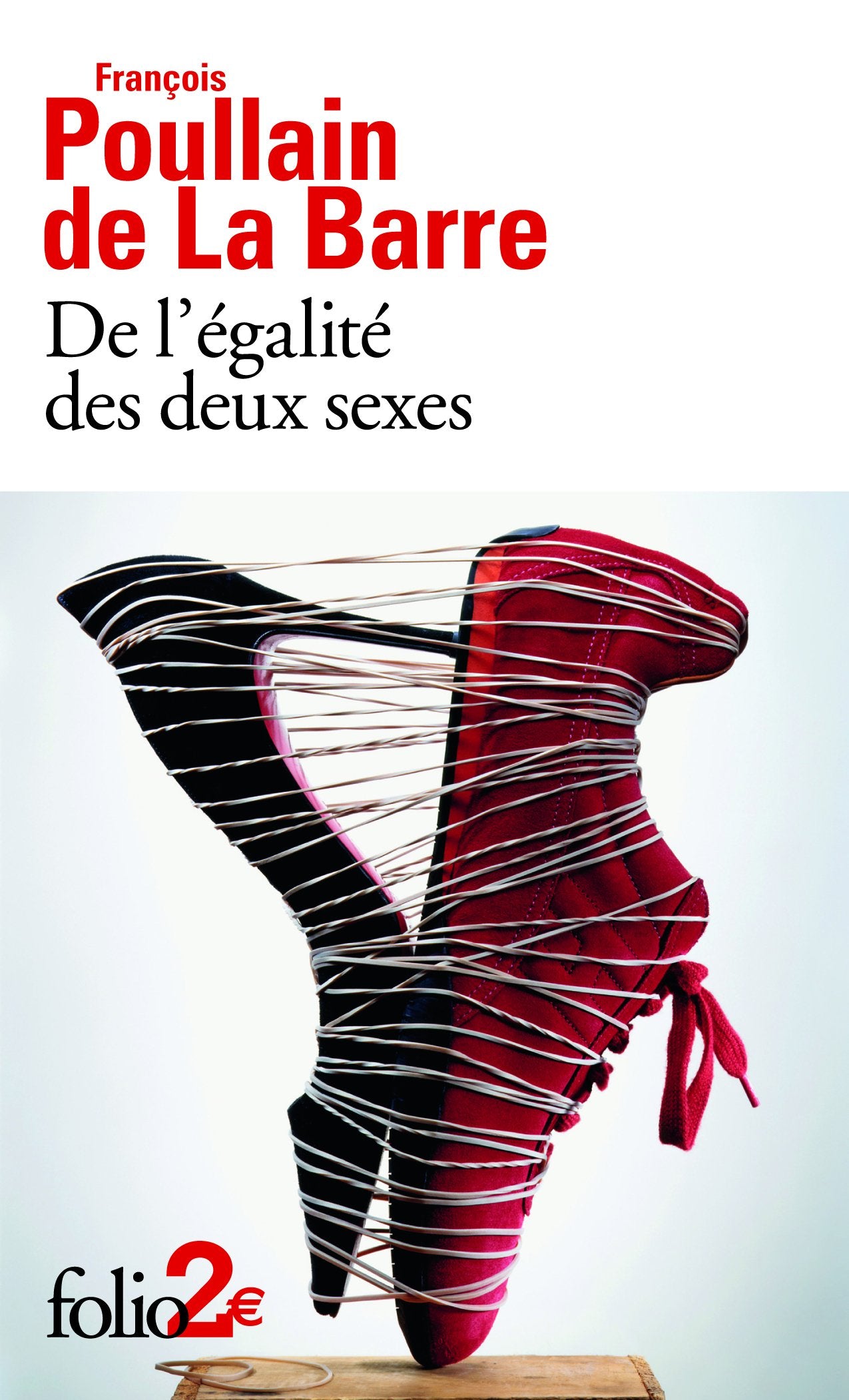 De l'égalité des deux sexes: Discours physique et moral où l'on voit l'importance de se défaire des préjugés