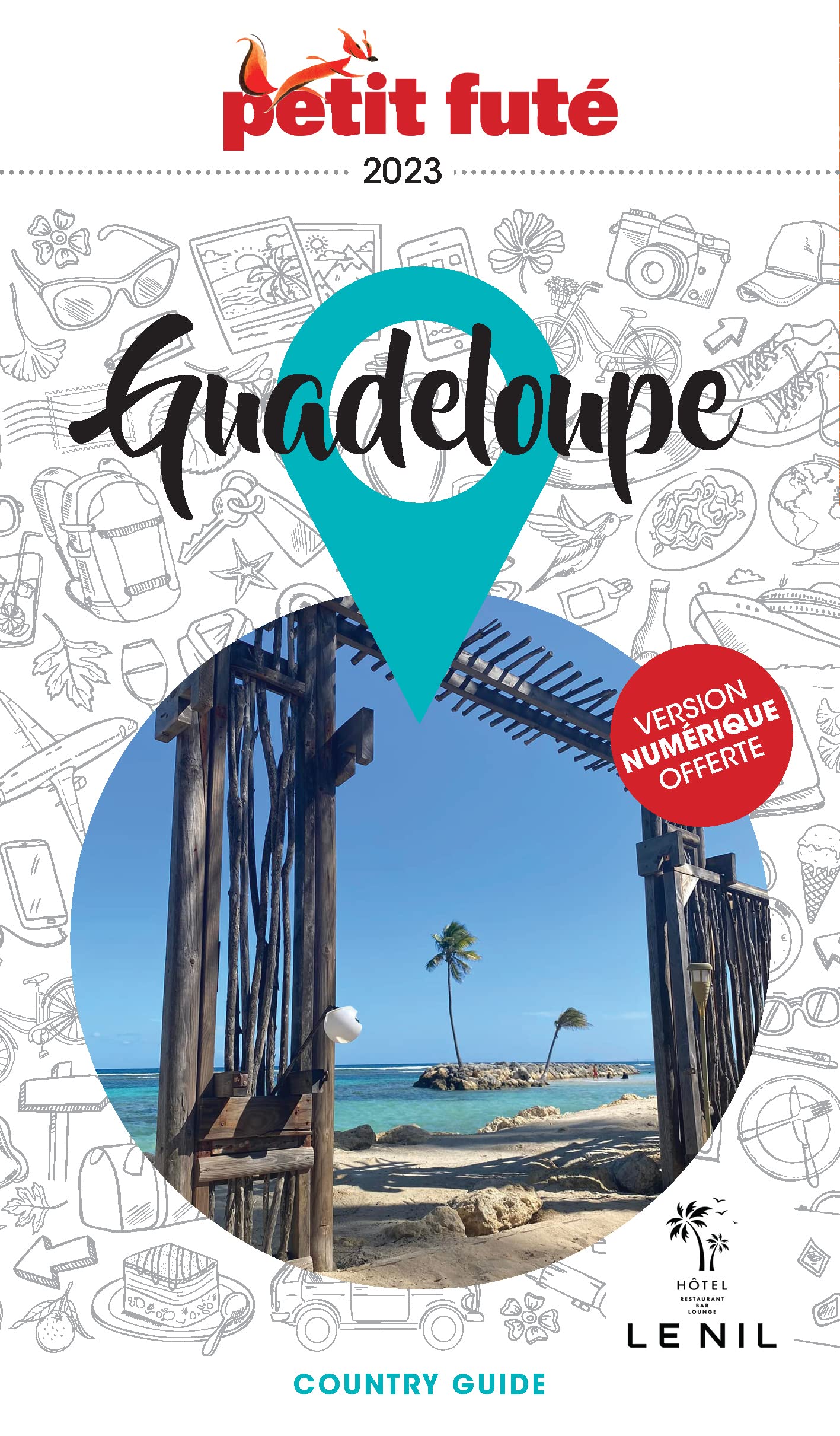 Guide Guadeloupe 2023 Petit Futé: Marie-Galante - Les Saintes - La Désirade - La Dominique