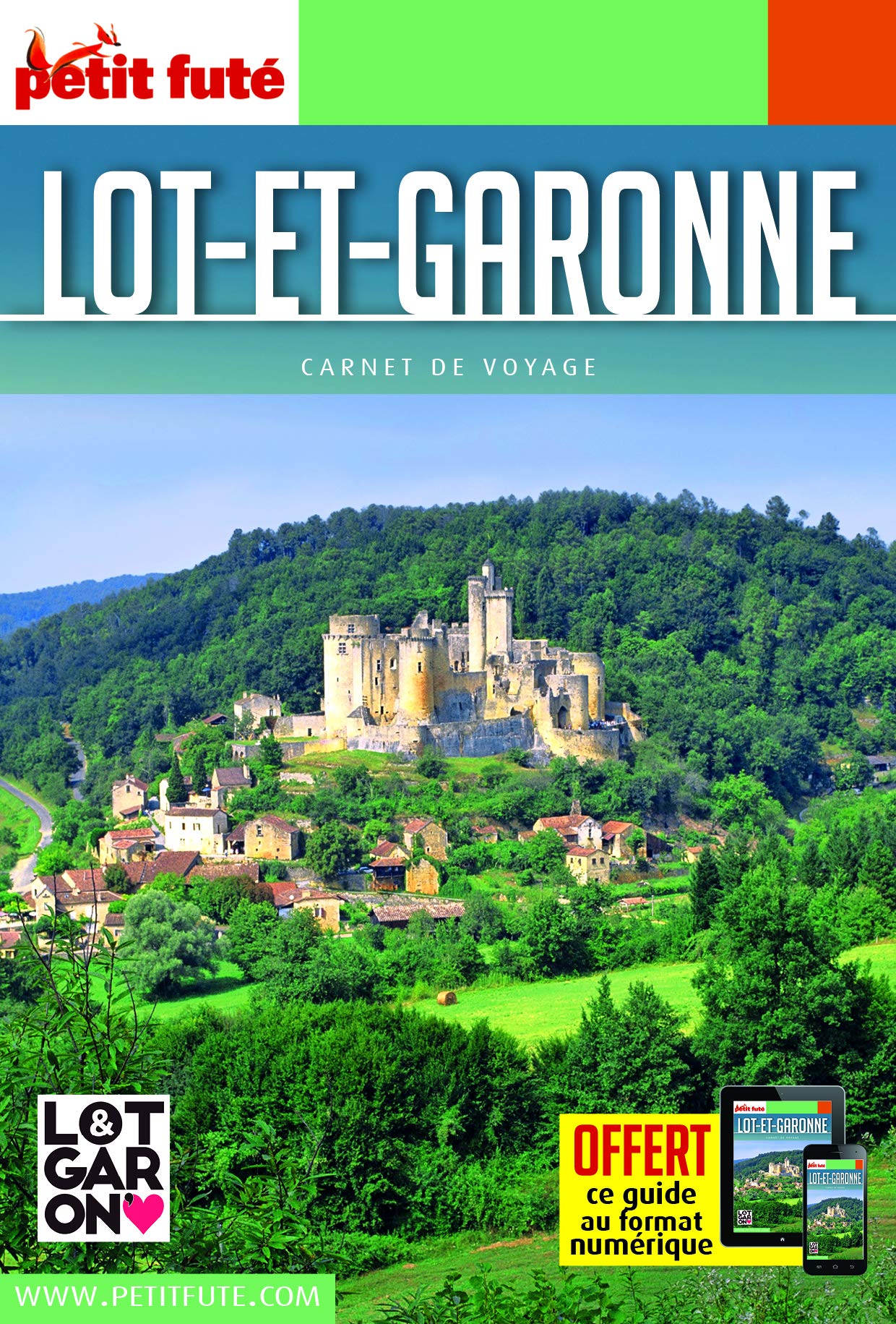Guide Lot-et-Garonne 2021 Carnet Petit Futé