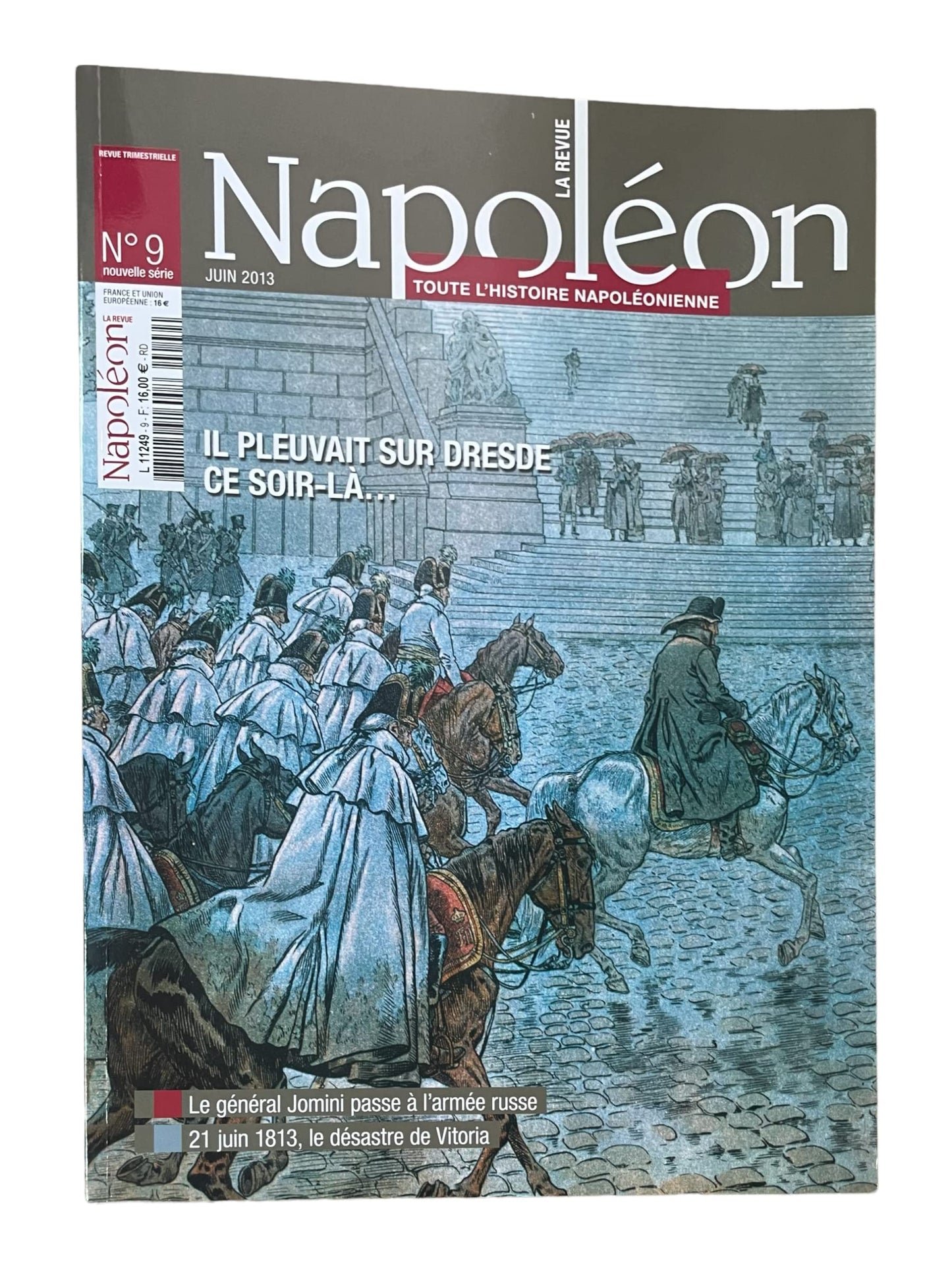 La Revue Napoléon N°9 : Il pleuvait sur Dresde ce soir là...