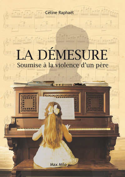 La démesure: Soumise à la violence d'un père