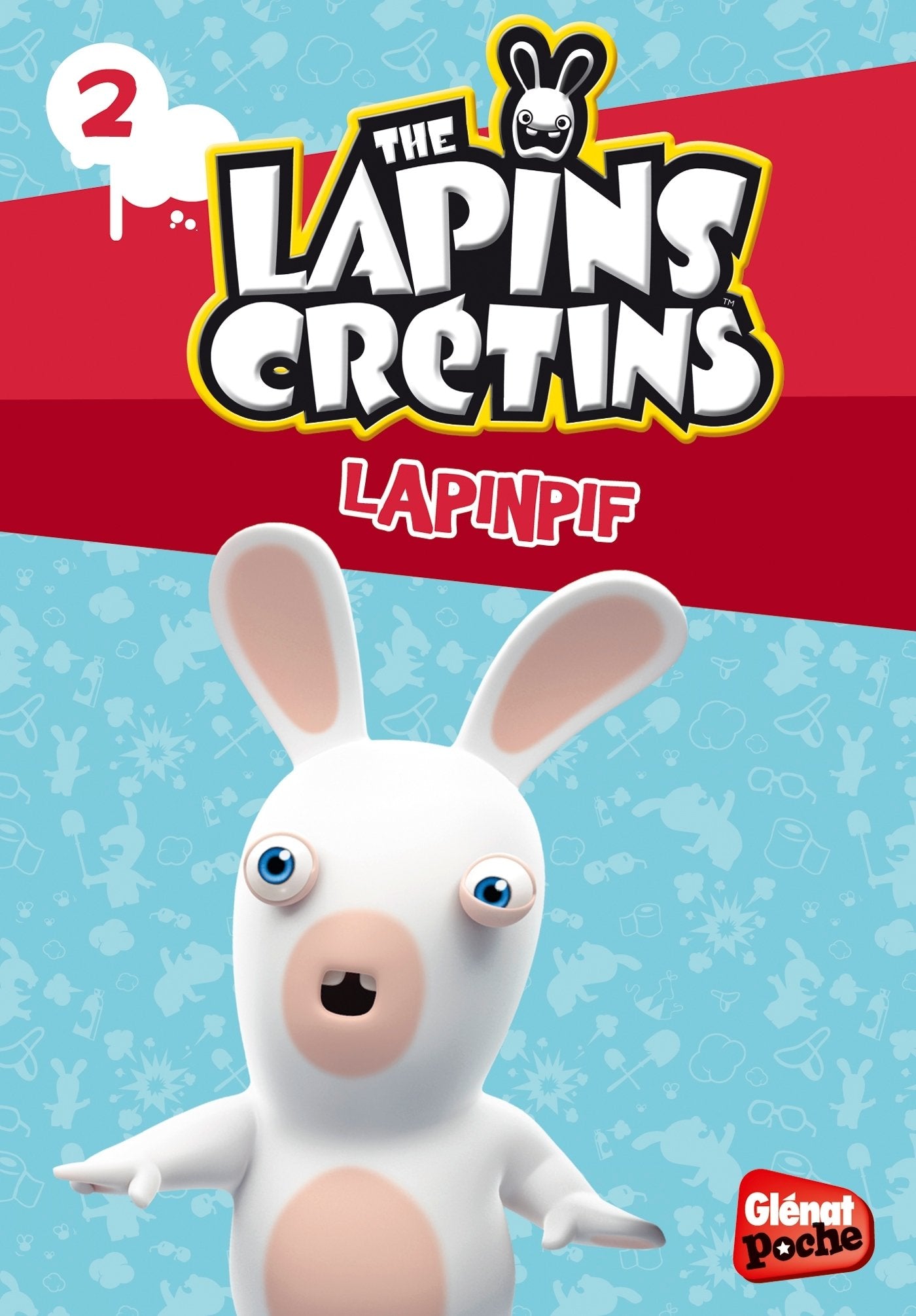 Glenat Poche - Les Lapins crétins T2 : Lapinpif