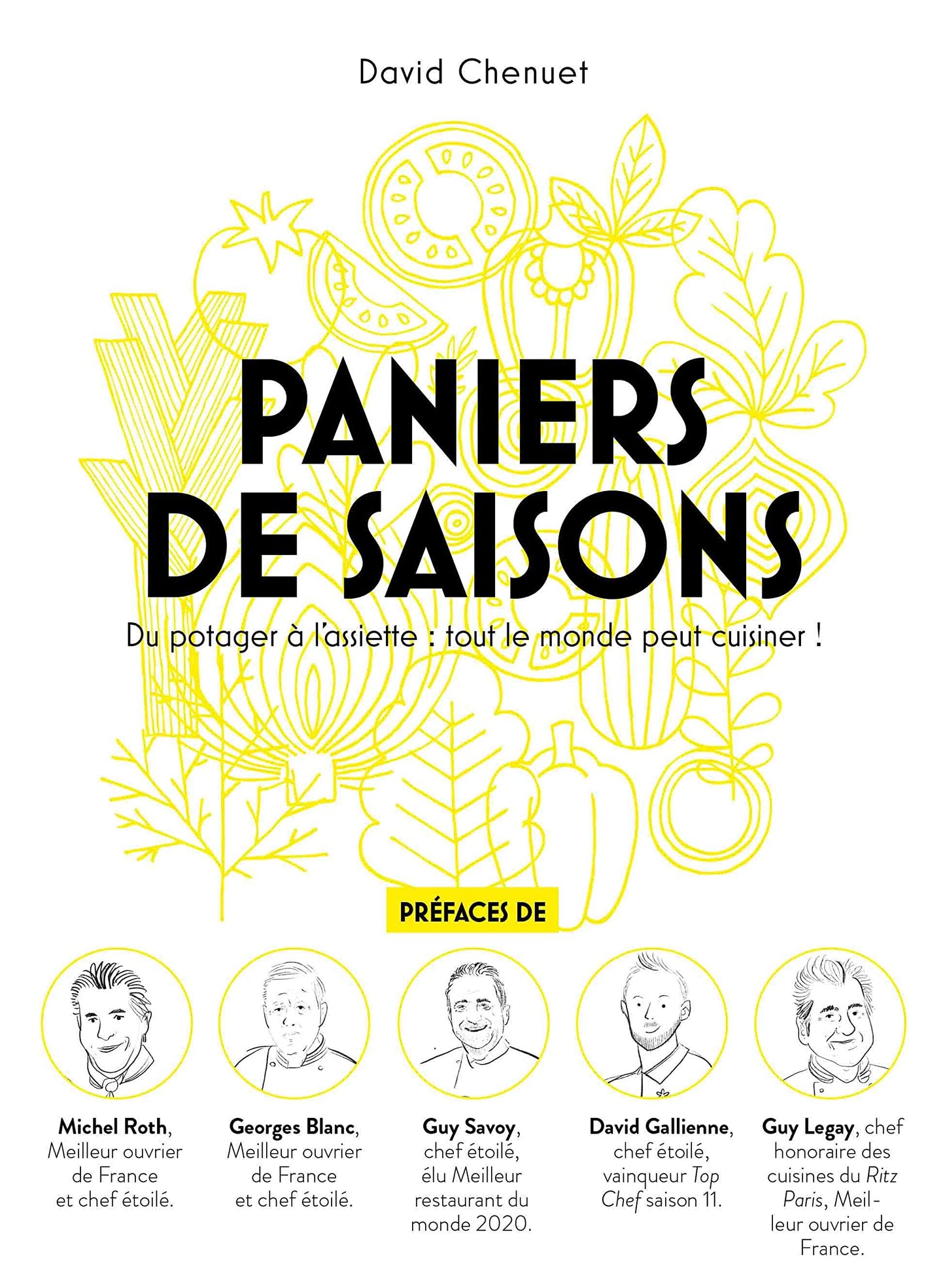Paniers de saisons: Du potager à l'assiette : tout le monde peut cuisiner !