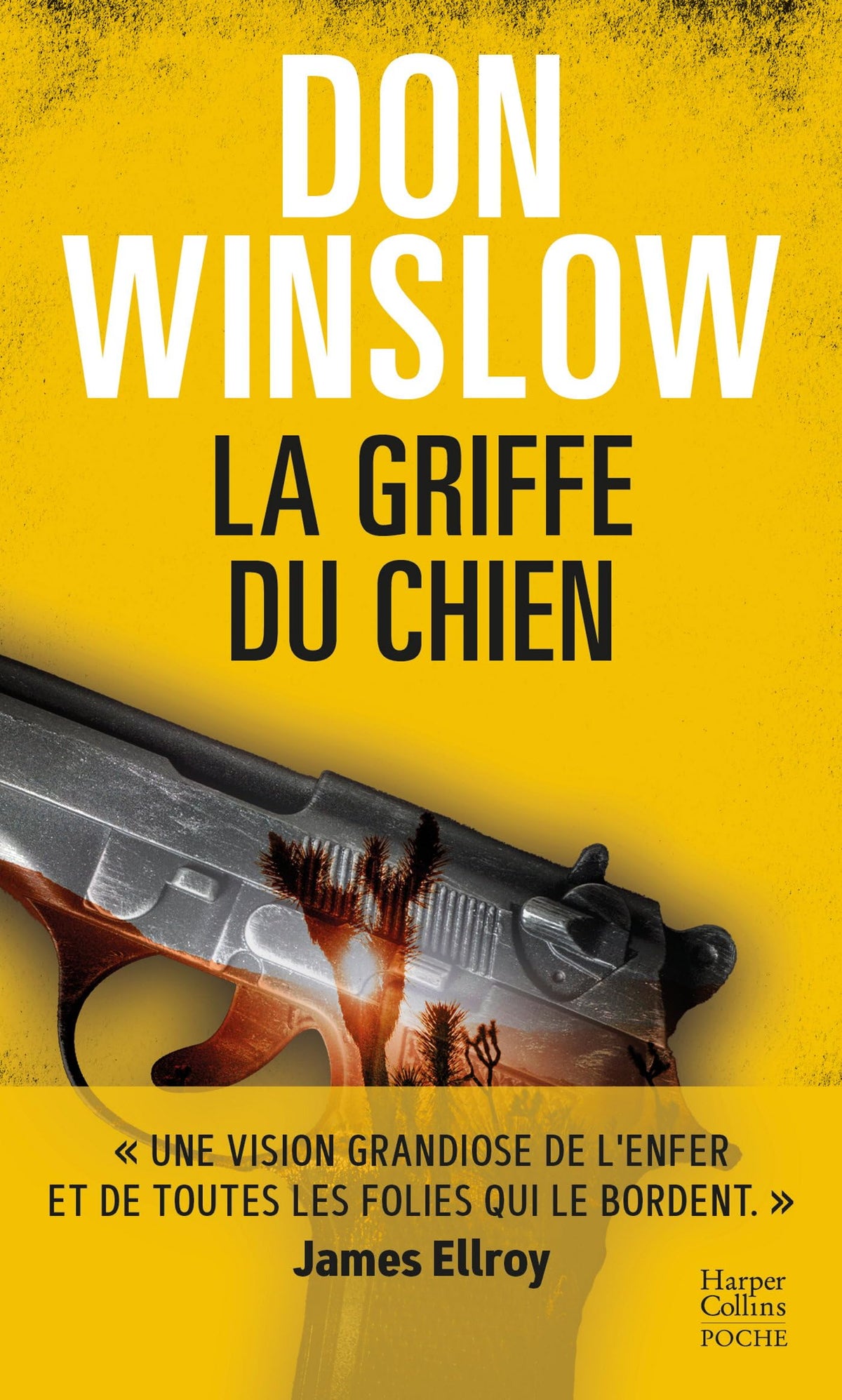 La Griffe du chien: Par l'auteur best-seller Don Winslow