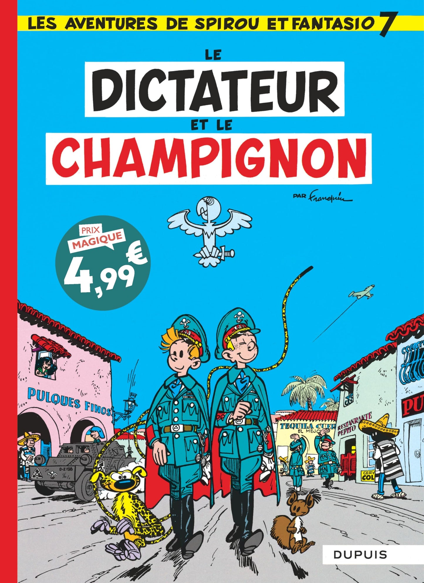 Spirou et Fantasio - Tome 7 - Le dictateur et le champignon