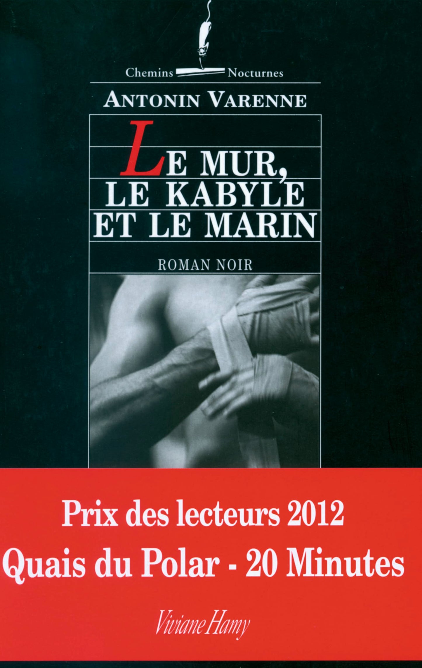 Le Mur, le Kabyle et le Marin
