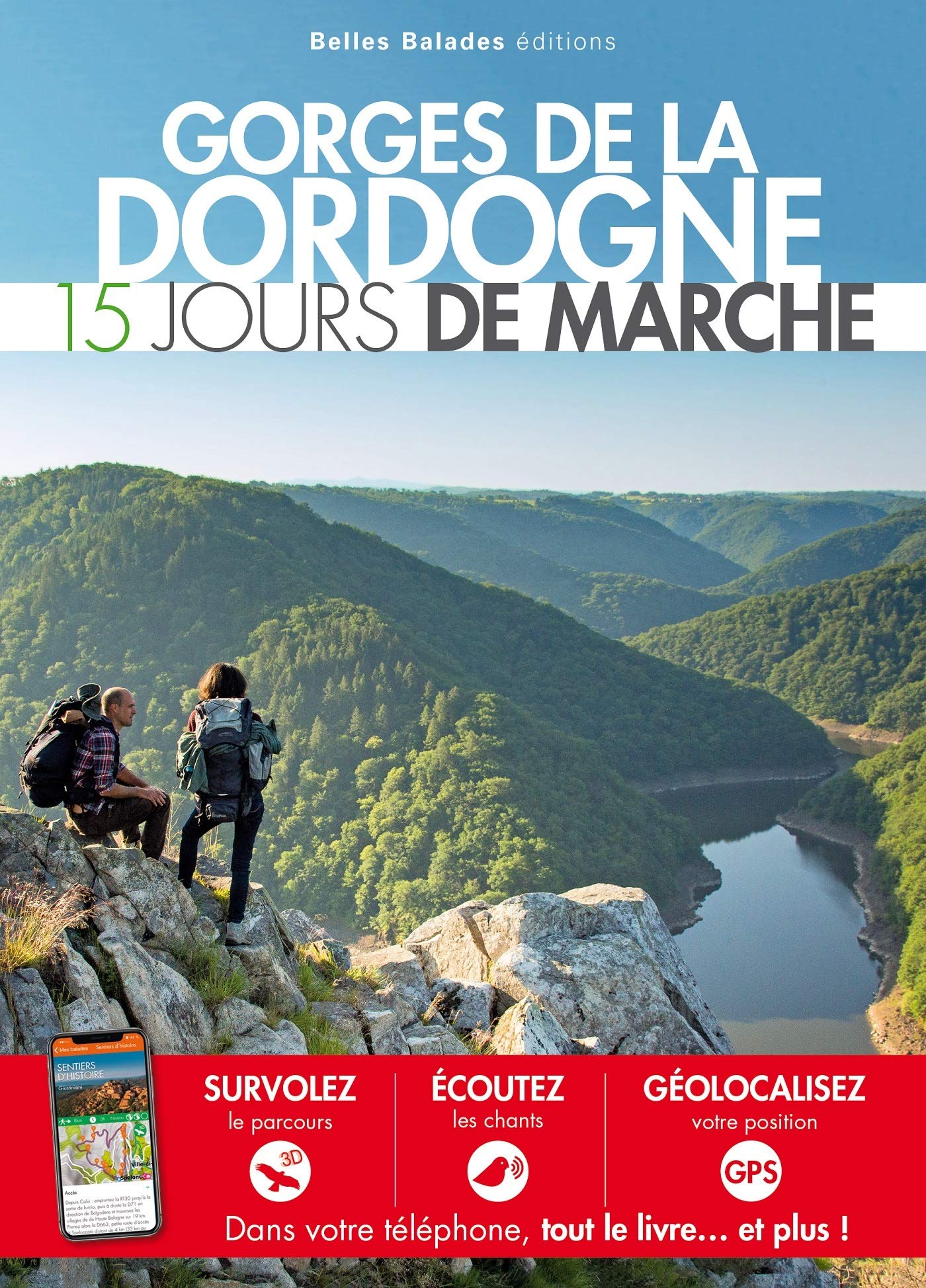Gorges de la Dordogne : 15 jours de marche