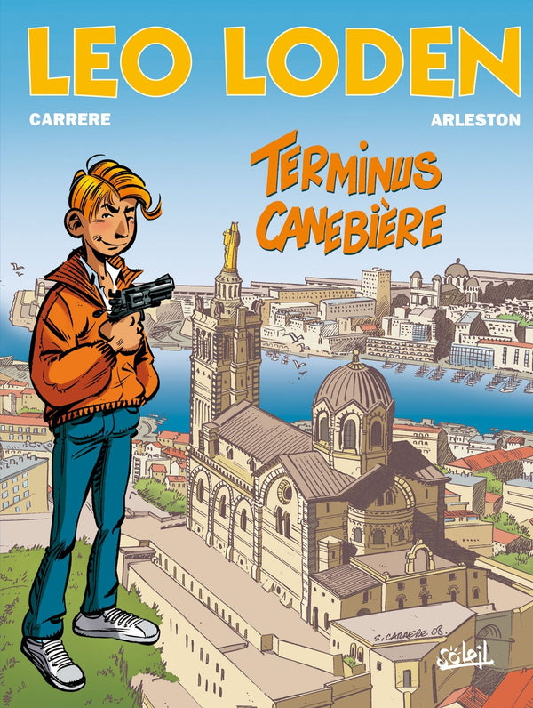 Léo Loden, tome 1. Terminus Canebière