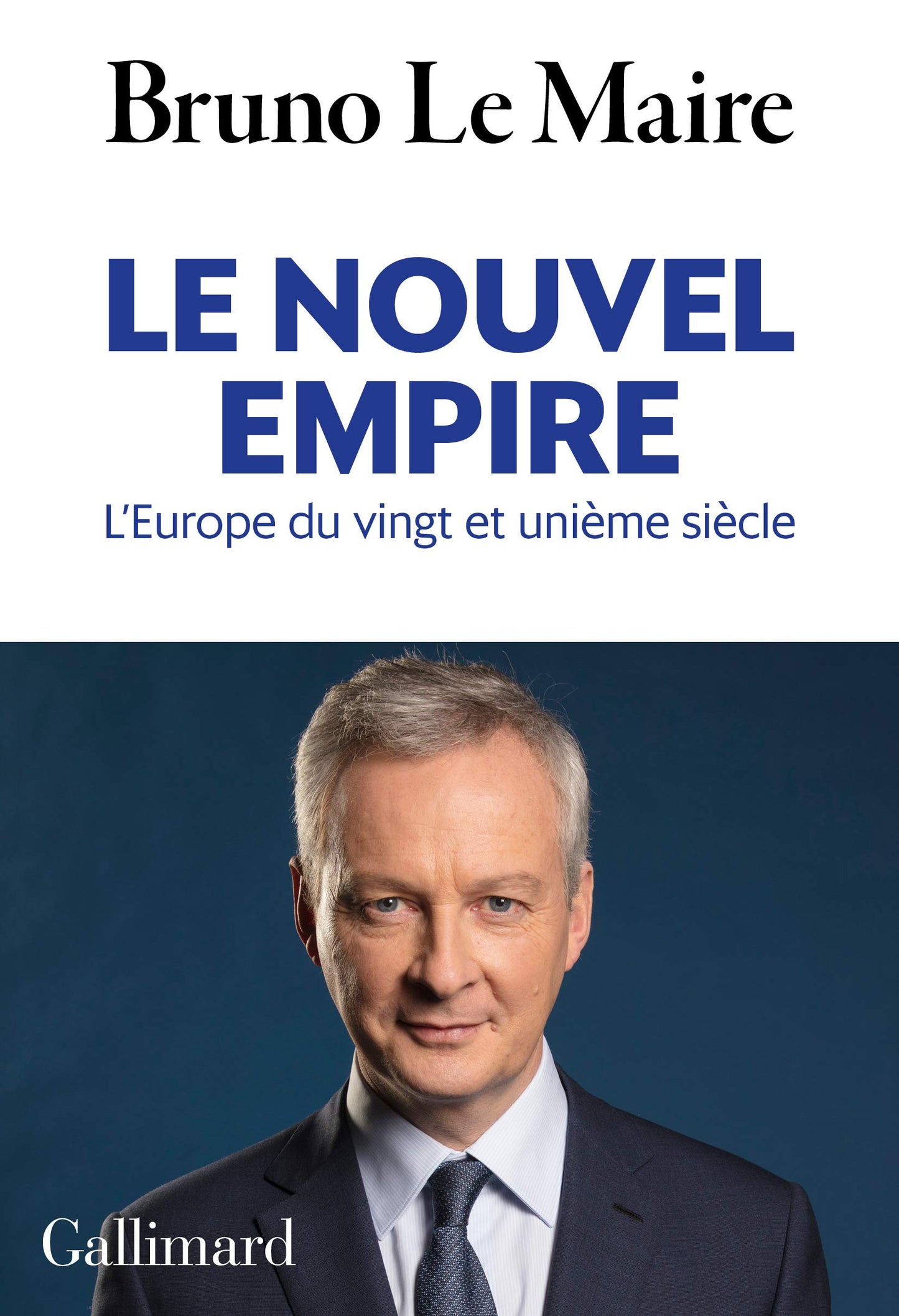Le nouvel empire: L'Europe du vingt et unième siècle