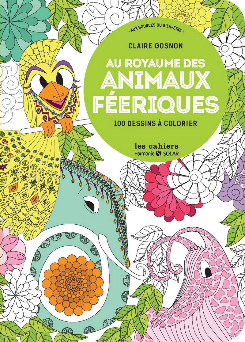 Au royaume des animaux féeriques - Aux sources du bien-être