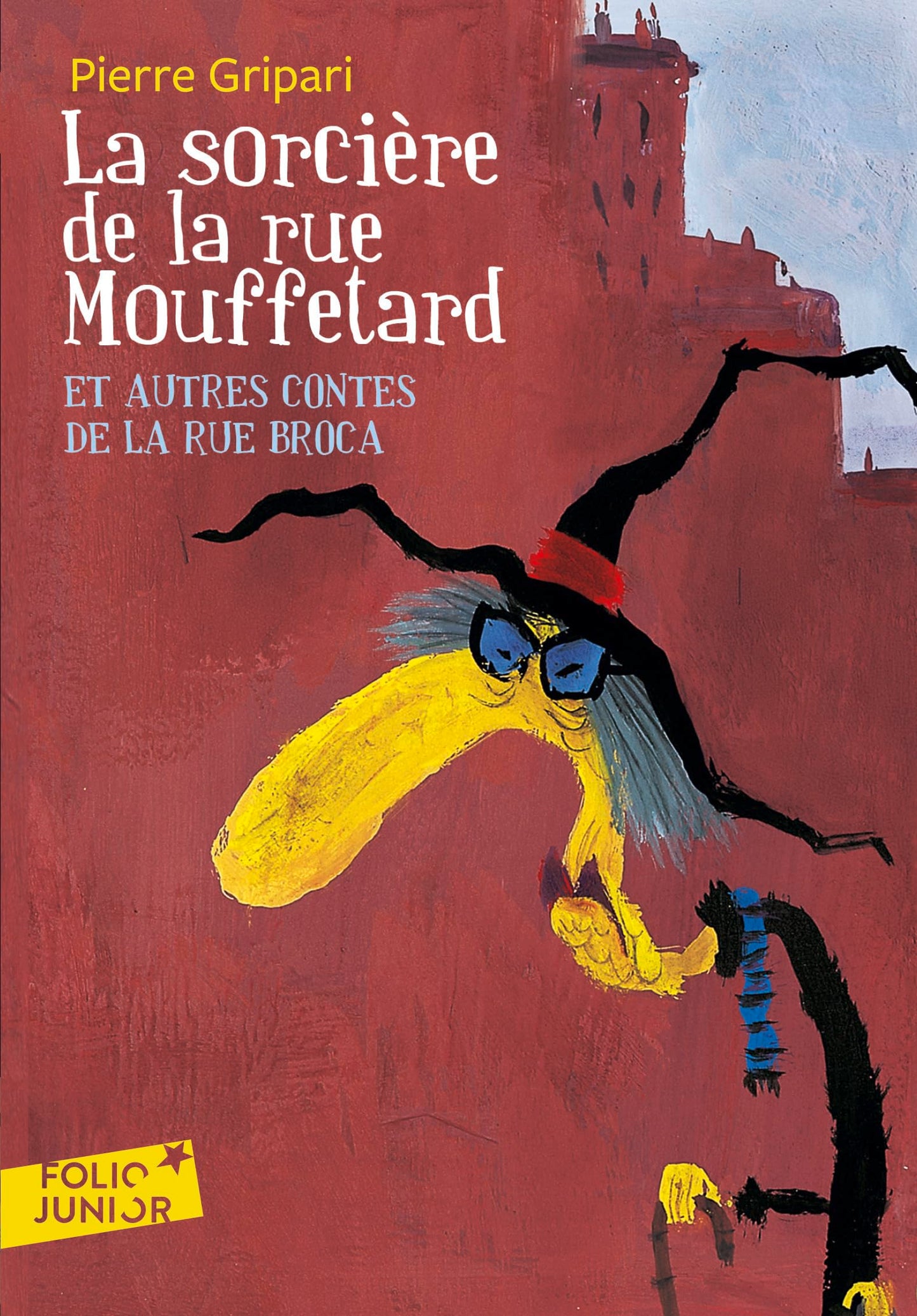 LA SORCIERE DE LA RUE MOUFFETARD ET AUTRES CONTES DE LA RUE
