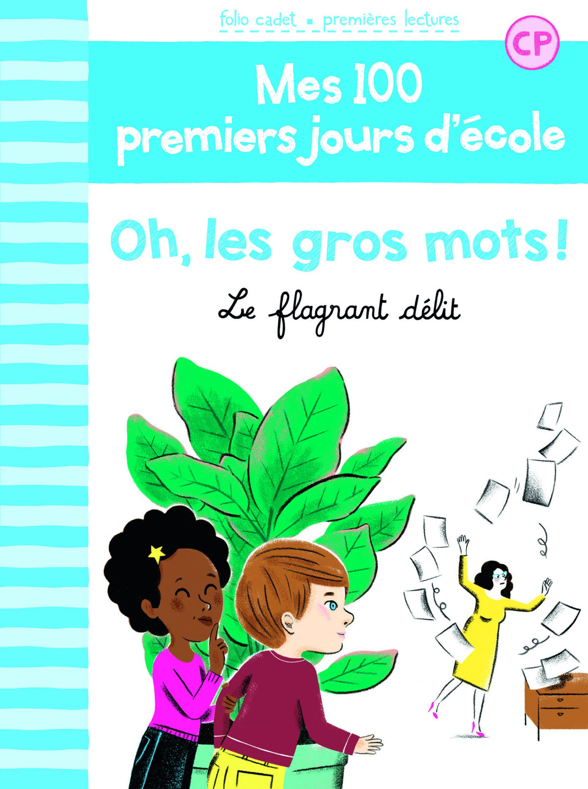 100 PREMIERS JOURS - OH LES GROS MOTS
