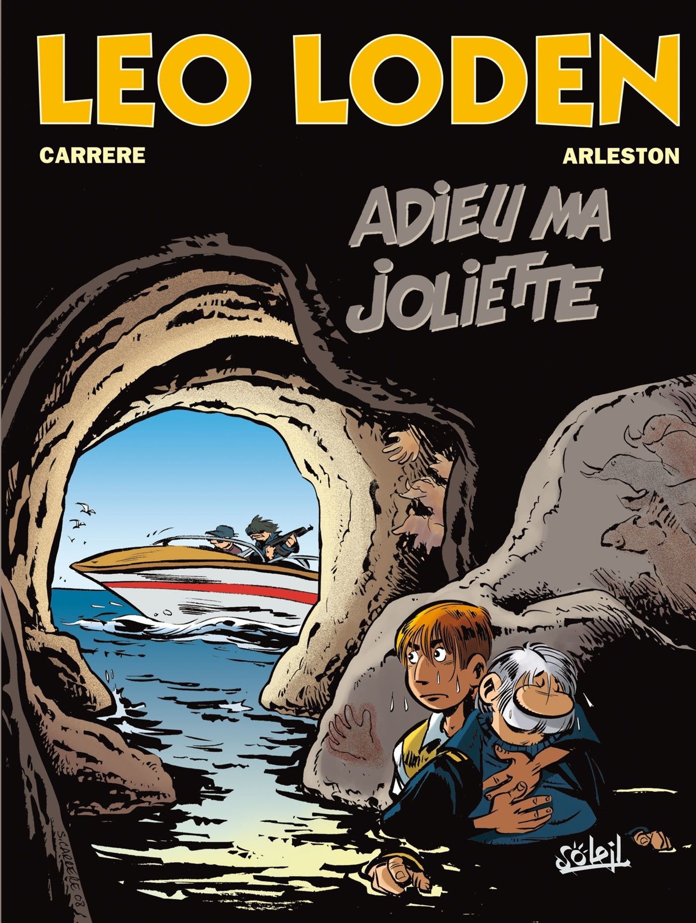 Léo Loden, tome 3. Adieu ma joliette